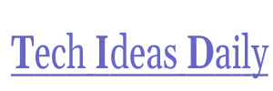 Tech Ideas Daily
