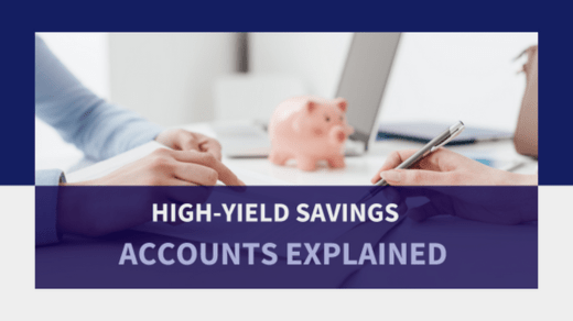 High-Yield Savings Accounts Explained